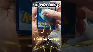 Tu pr&eacute;f&egrave;res EVOLI ou NOCTALI ? N&deg;8 #pokemon #pokemoncards #pokemoncommunity #tymatpokemon