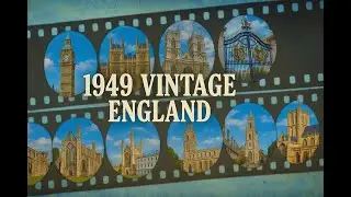 🎥 Historic England 1949 | Westminster, Buckingham, Big Ben, Westminster, and more