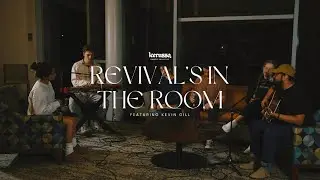 Revival's In The Room ft. Kevin Gill | Live | Kerusso Worship Collective