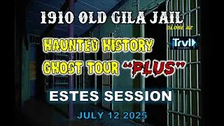 Ghost Tour Plus Estes Session at the 1910 Gila Jail