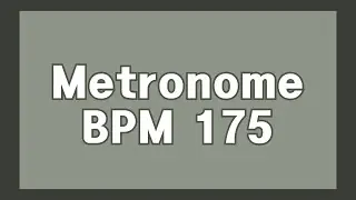 [PRESTO] METRONOME 175 BPM 1 hour