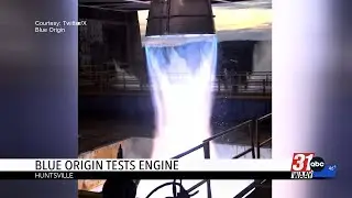 Blue Origin tests engine in Huntsville