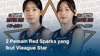 2 Pemain Red Sparks yang Ikut Vleague Star
