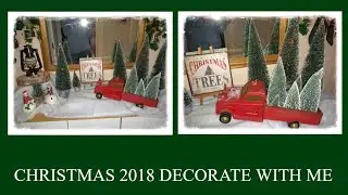 🚛DECORATE WITH ME: HALLWAY CONSOLE CHRISTMAS 2018 RED TRUCK TREE FARM