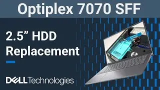 Dell Optiplex 7070 Small Form Factor (SFF) | How to replace the 2.5