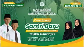 Sambutan & Pembukaan Testing Calon Santri Baru PPI 153 Al Firdaus TP 2024 /2025