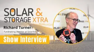 Interview with Richard Turner, Fundraising Director at SolarAid