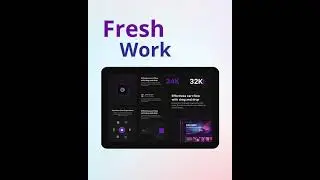 Fresh Work - Bringing you another sleek and intuitive UI design
