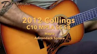 Гитары мечты - Collings C10 MPLA SS SB 2012 года, клен и ель Адирондак #демонстрациягитары #гитара