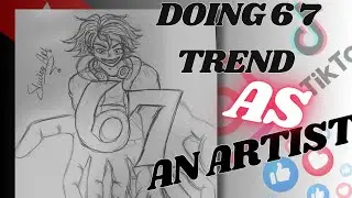 I try the 67 trend, but I am  an artist 🫡#fyp #fypシ #67 #art #challeger #fypシ゚viral #funnyvideo