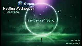 The Circle Of Twelve Music Loop (Healing Wednesday) [4 hour]