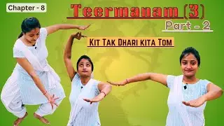 Teermanam (3) part-2 || kittak Dhari kita tom ||Bharatnatyam Tutorial [ IN ENGLISH ]