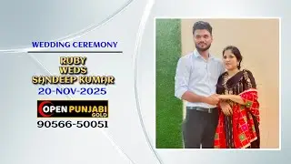 WEDDING CEREMONY ** RUBY WEDS SANDEEP KUMAR ** OPEN PUNJABI GOLD 9056650051
