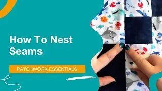 🦩 Learn How To Nest Seams