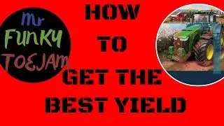 How To Get The Best Yield - Farming Simulator 19 Basics