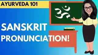 Commonly Mispronounced Sanskrit Terms | Doctor Rekha