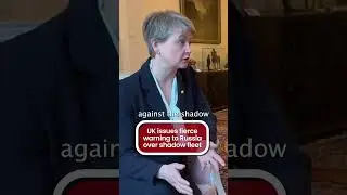 Foreign Sec Yvette Cooper said Russian shadow fleet vessels are causing national security damage