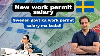 New work permit salary by Swedish govt.