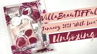 VillaBeauTIFFul Kit Unboxing - January 2021 
