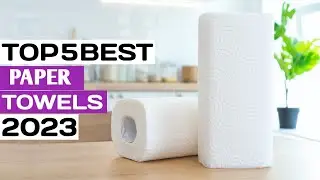 TOP 5 - BEST PAPER TOWELS IN 2023💥💥💥