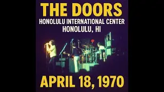The Doors &ndash; Live in Honolulu 1970 [Remastered Audio] | Full Concert Recording