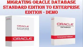 Миграция Oracle Database Standard Edition на Enterprise Edition | Пошаговая демонстрация преобразования SE в EE!