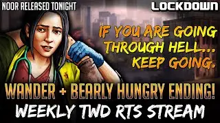 Wander + Bearly Hungry Ending! TWD RTS Stream - The Walking Dead: Road to Survival
