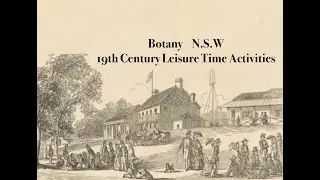 Botany,  N.S.W, Leisure Time