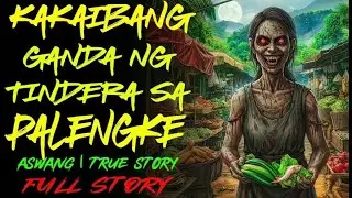 KAKAIBANG GANDA NG TINDERA SA PALENGKE _ Kwentong Aswang _ True Story