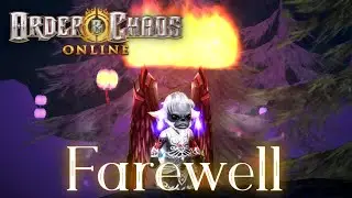 Order & Chaos Online - Farewell