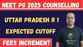 UP NEET PG Counselling Round 1 Expected Cutoff | NEET PG Counselling |