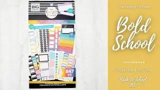 Bold School-Student | Sticker Book Flip-Thru | The Happy Planner | Back to School Release 2021
