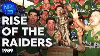 The rise of the Raiders - 1989 Premiers | NRL on Nine