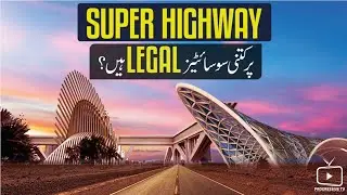 SUPERHIGHWAY HOUSING SOCIETY | BAHRIA TOWN KARACHI | SCHEME 33 | DHA CITY | M9 MOTORWAY | ILLEGAL