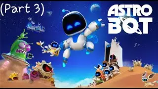 ASTRO BOT (LiveStream)(Part 3)Serpent Starway 100% COMPLETE + Hub world exploring