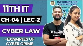 11th IT | Chapter 4 | Cyber Law | Lecture 2 | Maharashtra Board | JR College | 