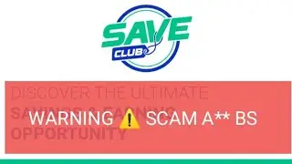 Save Club is a Scam | Prove Me Wrong