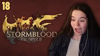 FINISHING 4.1 MSQ & MORE IVALICE RAIDS! | Final Fantasy XIV First Playthrough (Stormblood - Part 18)