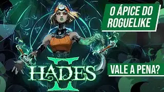 HADES 2 VALE A PENA? AN&Aacute;LISE/CR&Iacute;TICA PT-BR [REVIEW EXPRESSO]