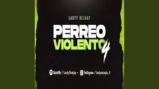 Perreo Violento 4