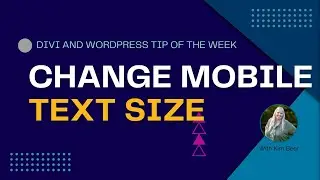 Changing Mobile Text Size in Divi