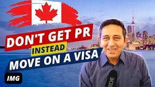 Get a Canadian Work Permit: Don't Waste Time on PR!