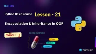 Python Lesson - 21 | OOP သင်ခန်းစာ - အပိုင်း(၂)