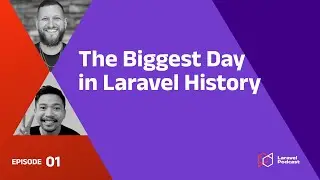 The Biggest Day in Laravel History
