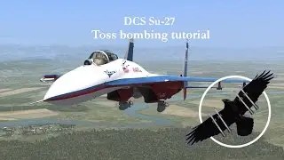 DCS Su-27 Bomb toss tutorial (DCS World 1.2.12)
