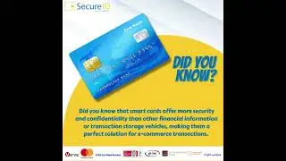 Do You Know that Smart Cards Offer More Security and Confidentiality?