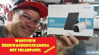 Wansview B4 Outdoor Video &Uuml;berwachungskamera mit Solarpanel #allroundharry #einhellharry