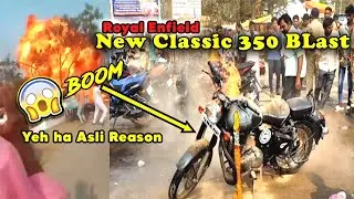 New RE Classic 350 Catches fire and Explodes in Andhra Pradesh 😱| Possible Reasons