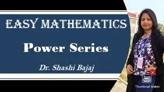 Lec29| Power Series & Radius of convergence & Interval of convergence |Sequence and Series|Algebra