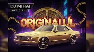 Varianta Bombă: DJ MIHAI - ORIGINALUL (Official TrapManea 2026) 🔥
